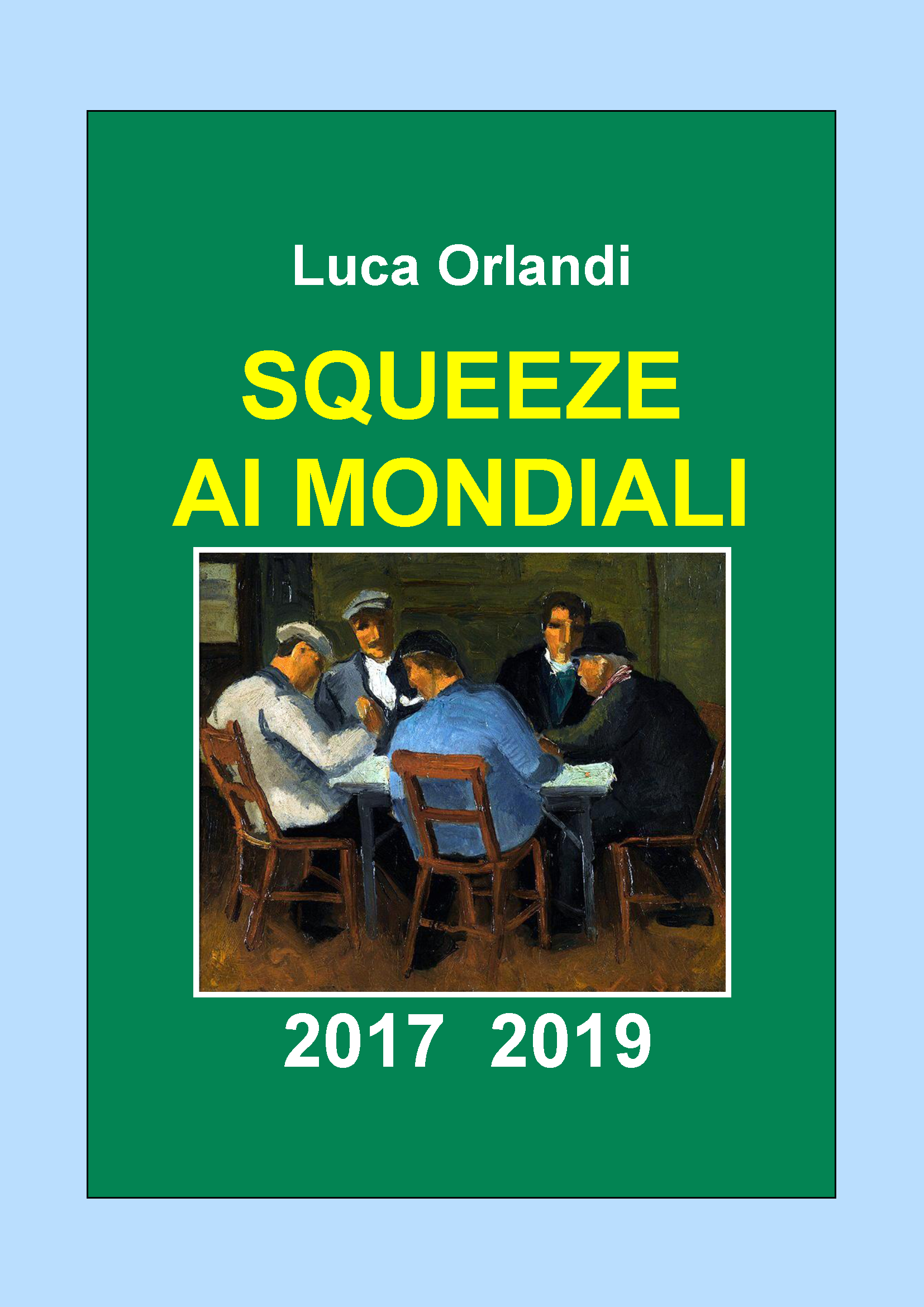 Squeeze ai mondiali - 2017 2019